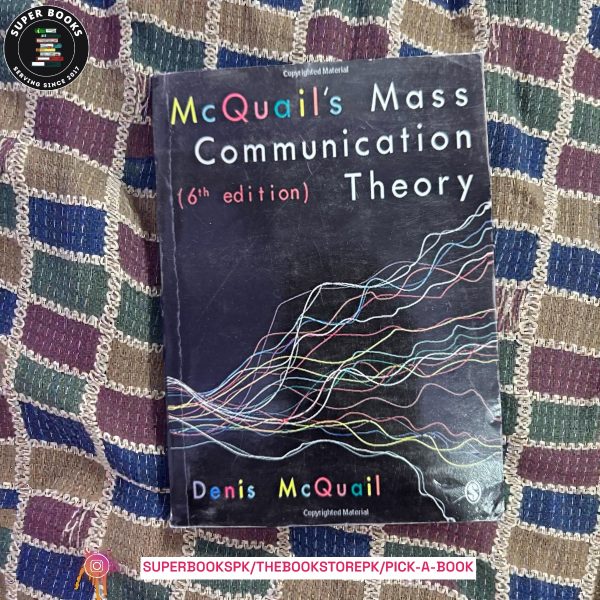 McQuail′s Mass Communication Theory by Denis McQuail