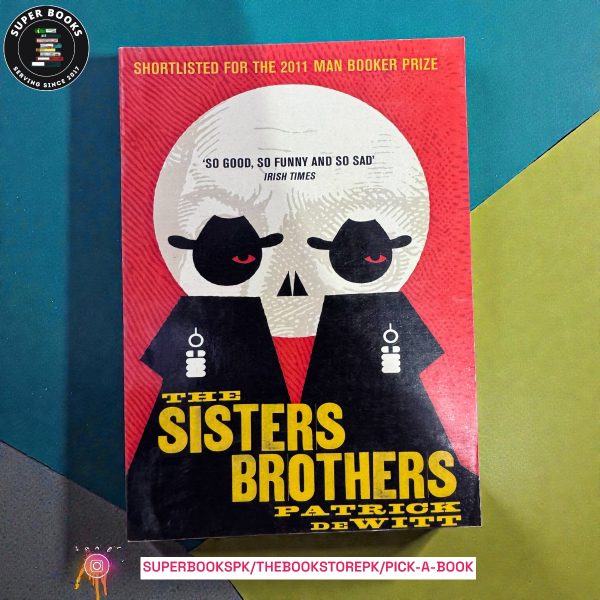 The Sisters Brothers by Patrick deWitt