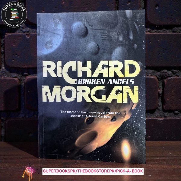 Broken Angels by Richard K. Morgan