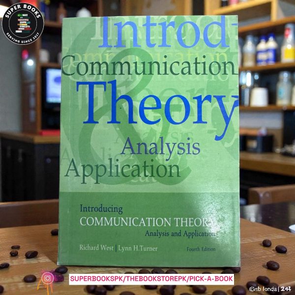 Introducing Communication Theory: Analysis and Application by Richard L. West