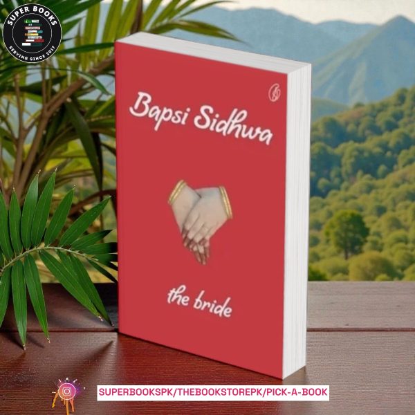 The Bride by Bapsi Sidhwa