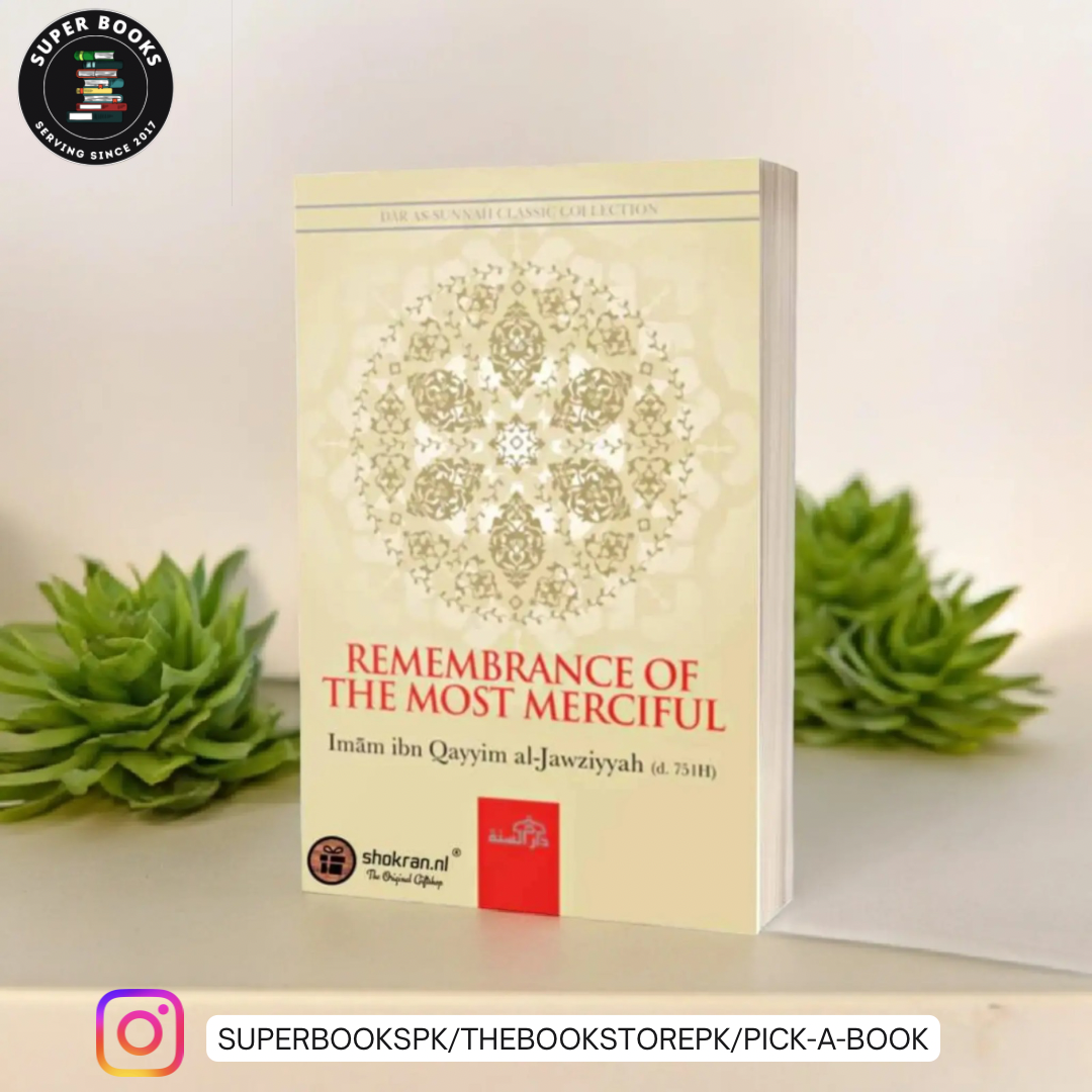 WWW.PICKABOOK.COM.PK Remembrance of The Most Merciful by Imam Ibn Qayyim al Jawziyyah - Image 1