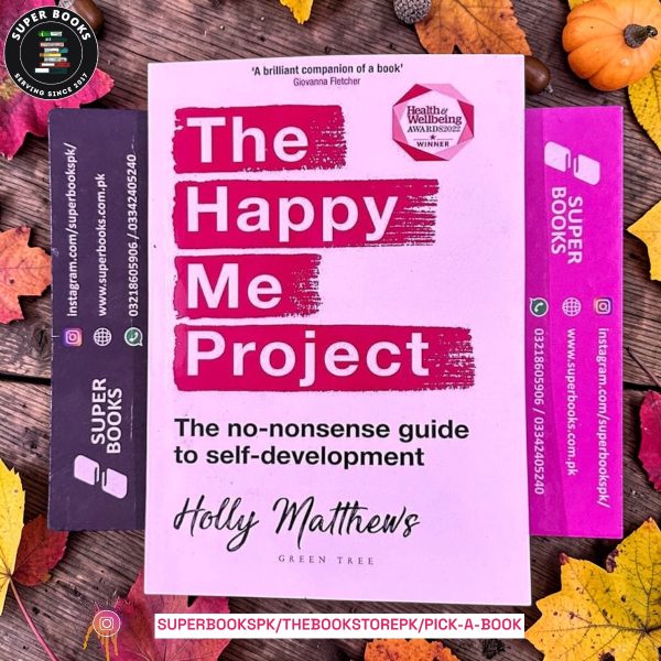 The Happy Me Project by Holly Matthews