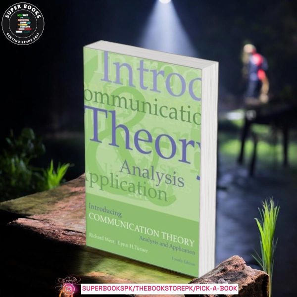 Introducing Communication Theory: Analysis and Application by Richard West
