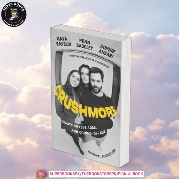Crushmore: Essays on Love, Loss, and Coming-of-Age by Penn Badgley