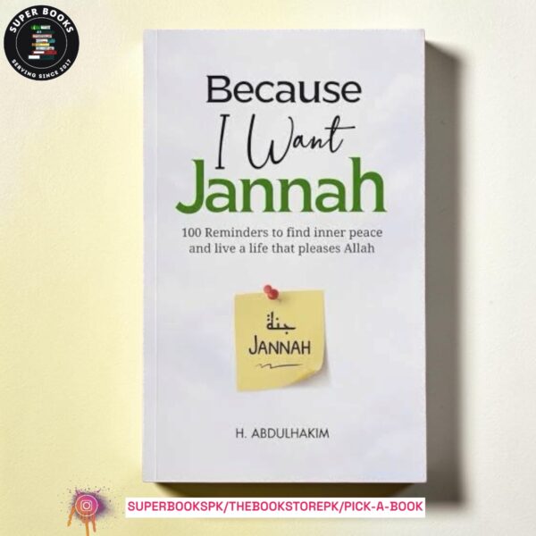 Because I Want Jannah by H. Abdulhakim