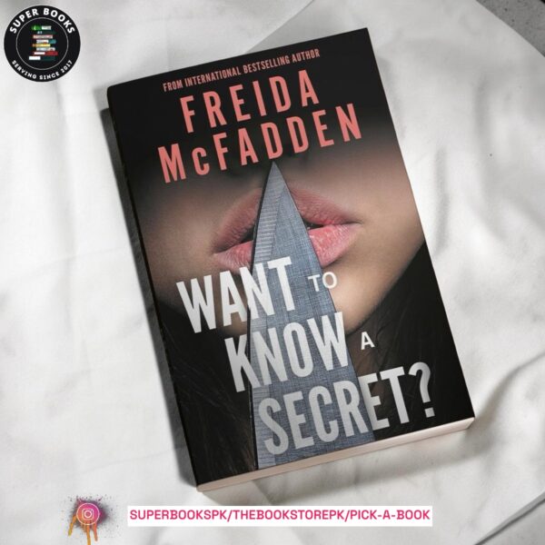 Want to Know a Secret? by Freida McFadden