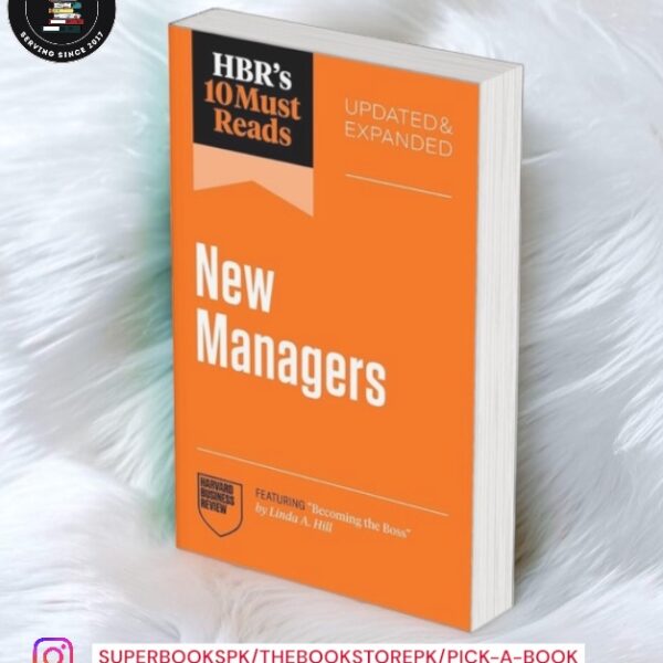 HBR's 10 Must Reads for New Managers by Daniel Goleman