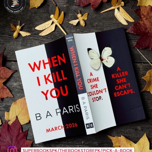 When I Kill You by B.A. Paris