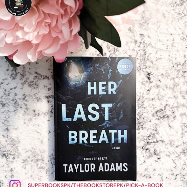 Her Last Breath by Taylor Adams