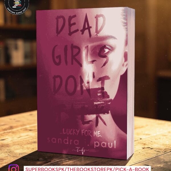 Dead Girls Don't Talk by Sandra J. Paul