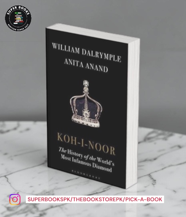 Photoroom_20260731_012106 Koh-I-Noor: The History of the World's Most Infamous Diamond by William Dalrymple , Anita Anand - Image 1