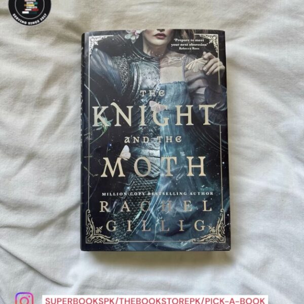 The Knight and the Moth by Rachel Gillig