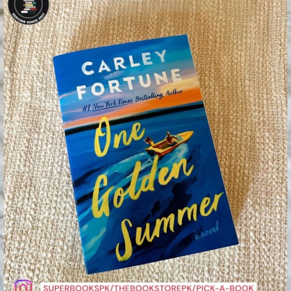 One Golden Summer by Carley Fortune