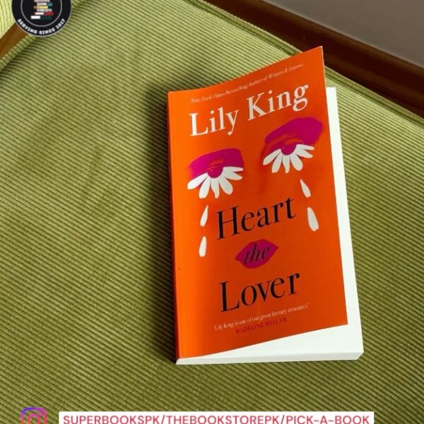 Heart the Lover by Lily King