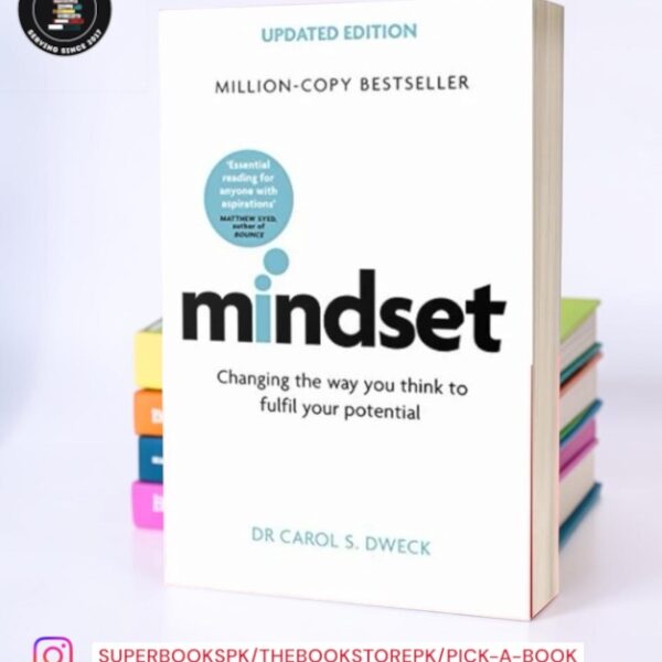 Mindset: The New Psychology of Success by Carol S. Dweck