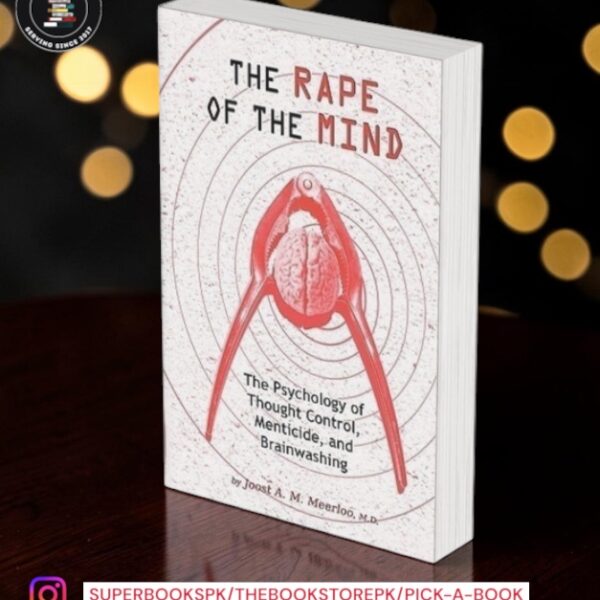 The Rape of the Mind by Joost A.M. Meerloo