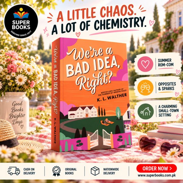 We're a Bad Idea, Right? by K.L. Walther