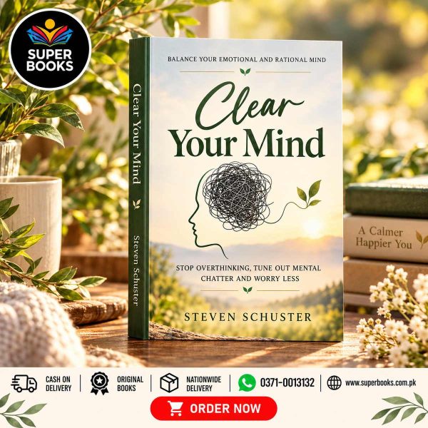 Clear Your Mind by Steven Schuster