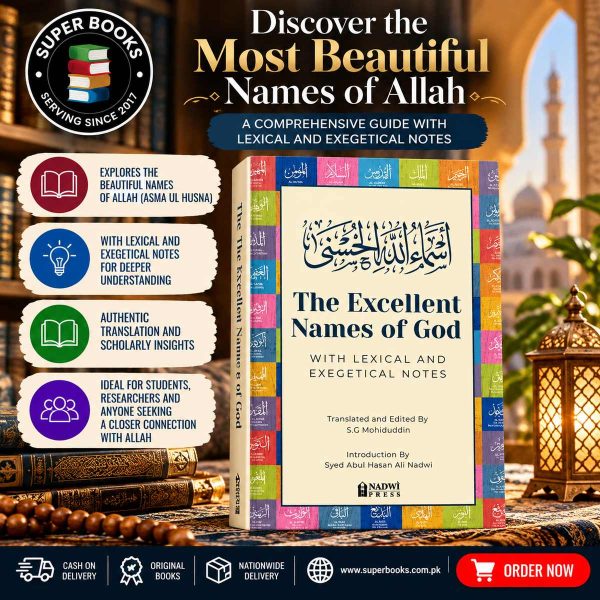 The Excellent Names of God by Syed Abul Hasan Ali Nadwi