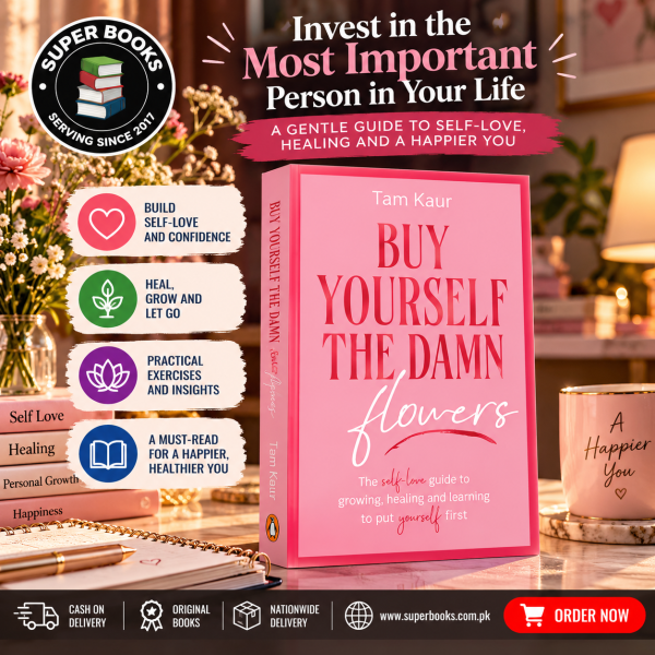 Buy Yourself the Damn Flowers by Tam Kaur