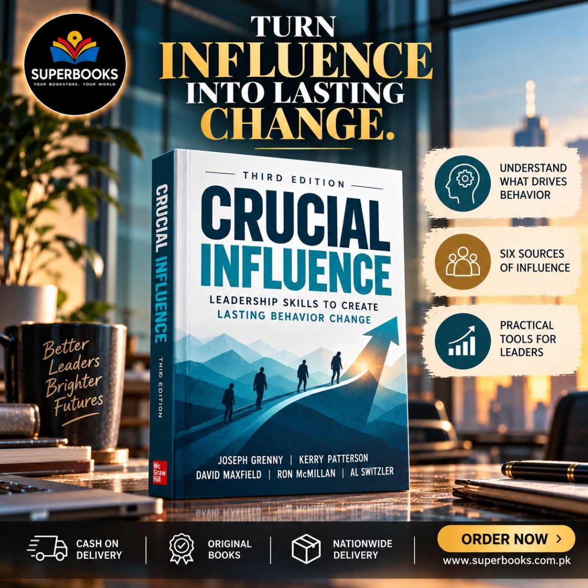Crucial Influence, Third Edition: Leadership Skills to Create Lasting Behavior Change by Joseph Grenny - Image 1